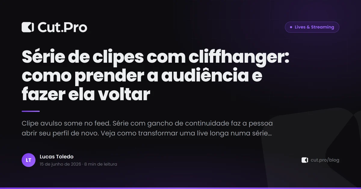 Série de clipes com cliffhanger: como prender a audiência e fazer ela voltar