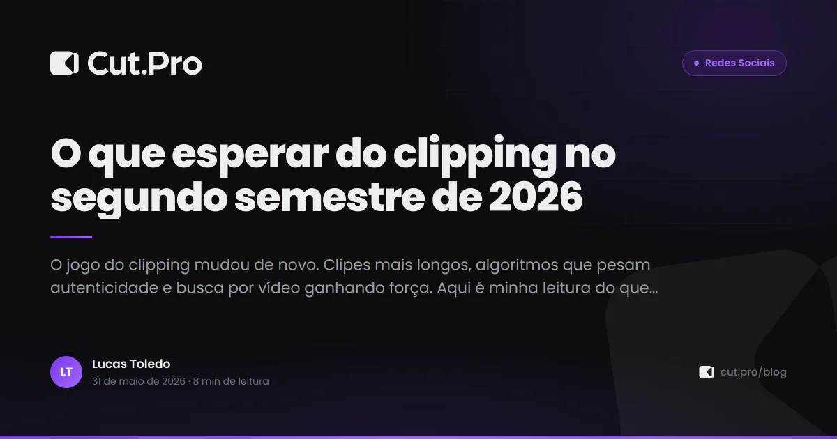 O que esperar do clipping no segundo semestre de 2026